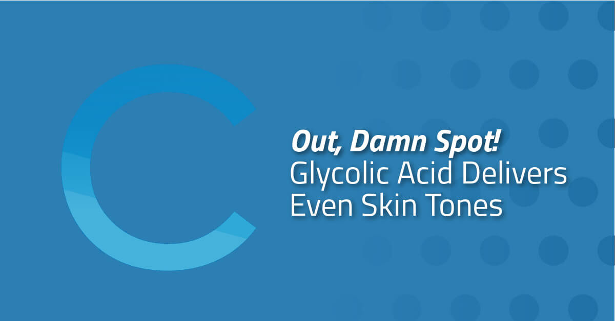 Glycolic Acid Even Skin Tones