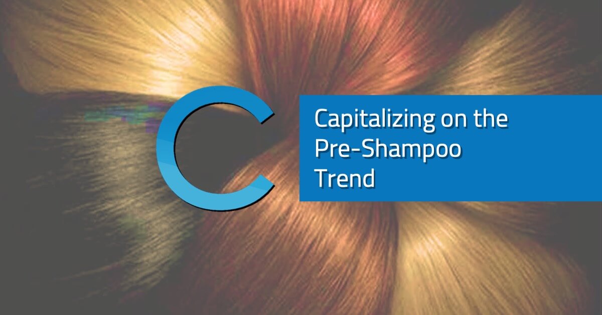 Pre-Shampoo Trend