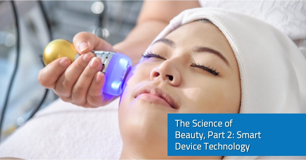 CSW Social Media The Science of Beauty, Part 2- Smart Device Technology