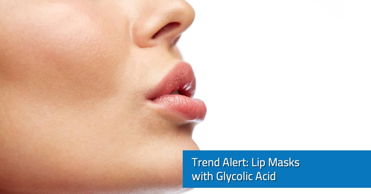 Trend Alert- Lip Masks with Glycolic Acid